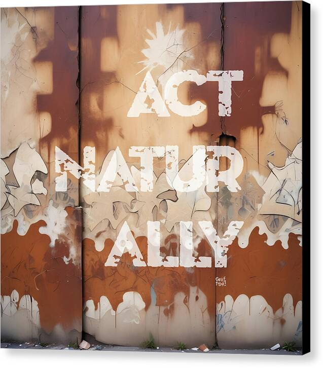 Act Naturally - Canvas Print