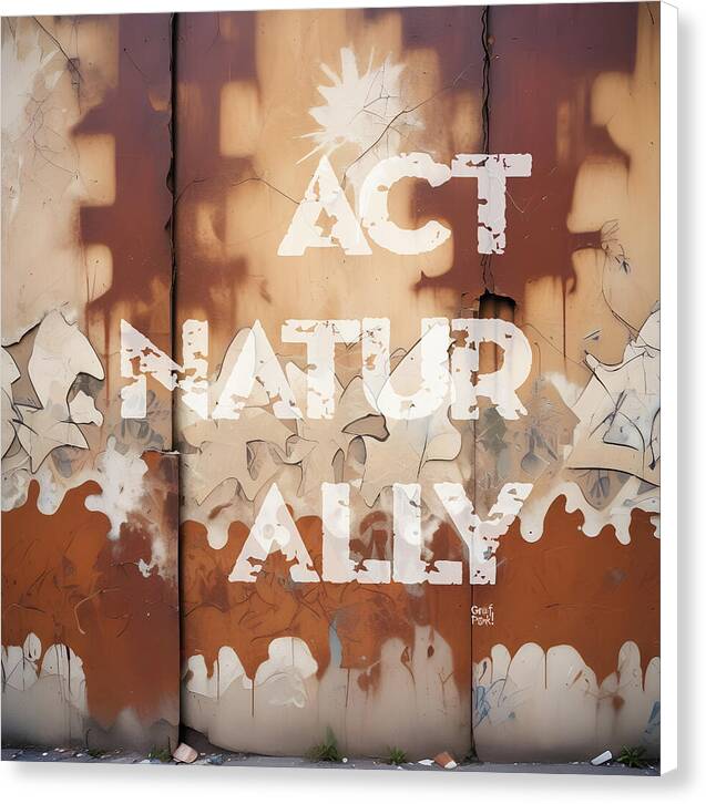 Act Naturally - Canvas Print