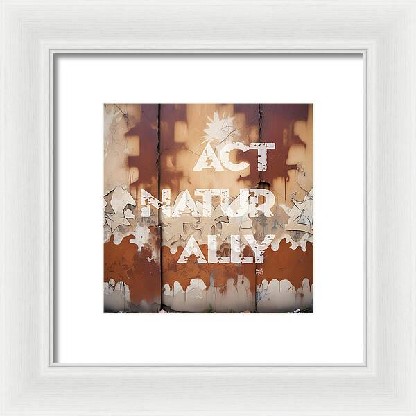 Act Naturally - Framed Print