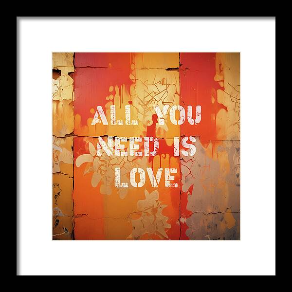 All You Need Is Love - Framed Print