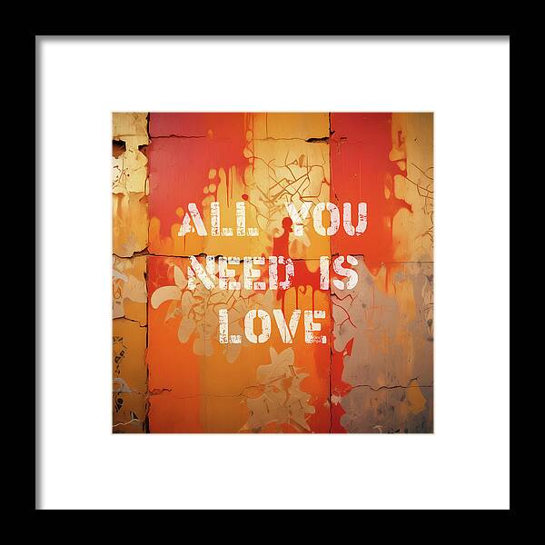 All You Need Is Love - Framed Print