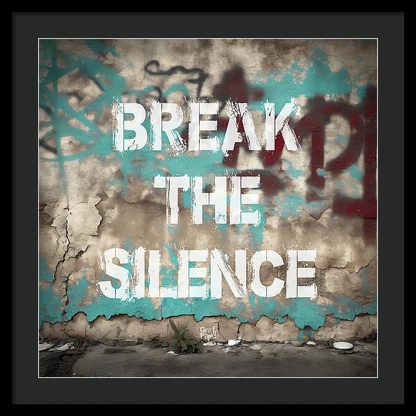 Break The Silence - Framed Print