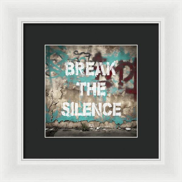 Break The Silence - Framed Print