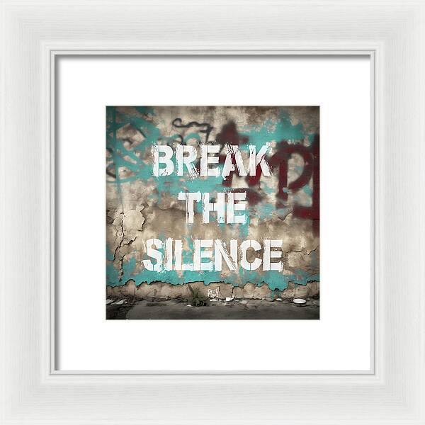 Break The Silence - Framed Print