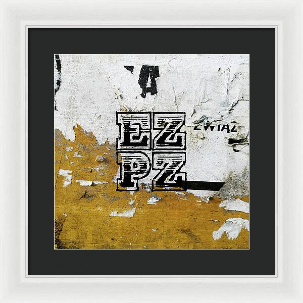 E Z P Z - Framed Print