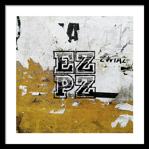 E Z P Z - Framed Print