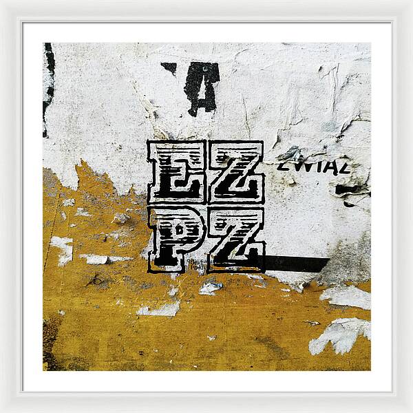 E Z P Z - Framed Print