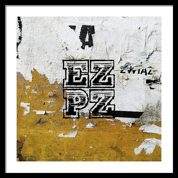 E Z P Z - Framed Print