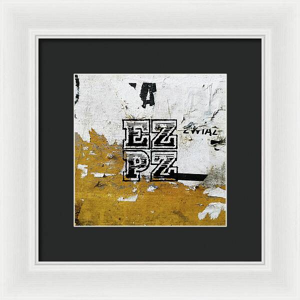 E Z P Z - Framed Print