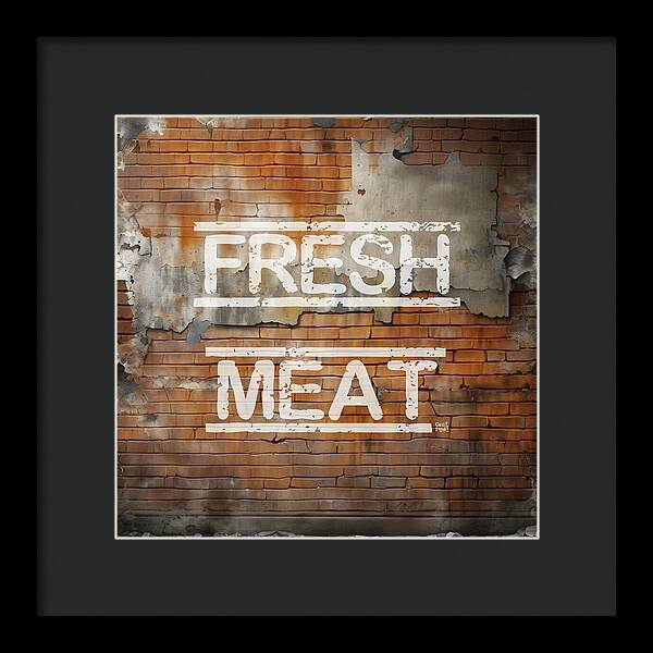 Fresh Meat - Framed Print