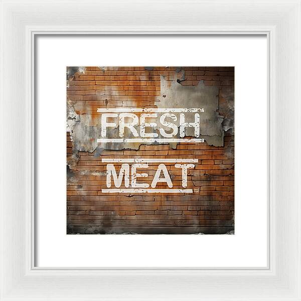 Fresh Meat - Framed Print