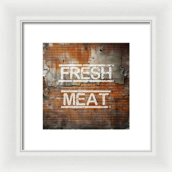 Fresh Meat - Framed Print