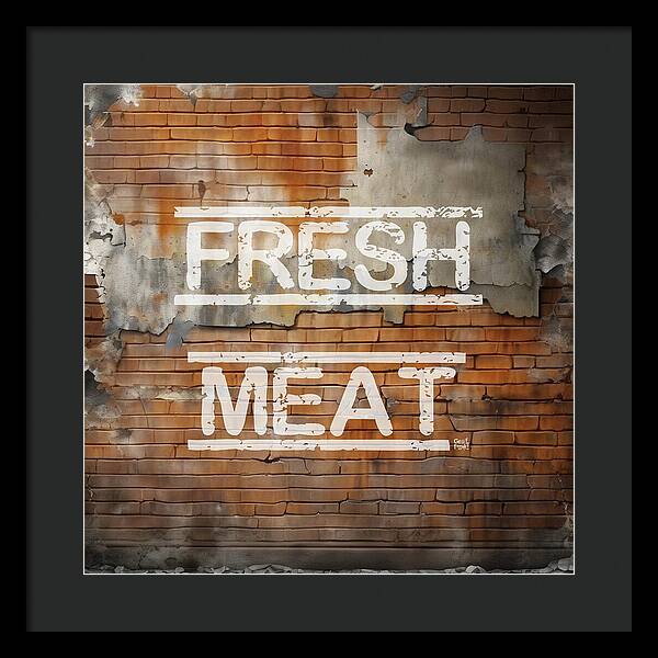 Fresh Meat - Framed Print