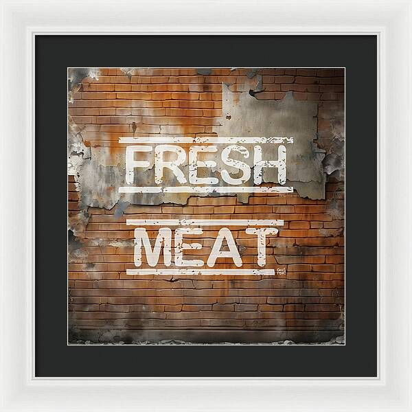 Fresh Meat - Framed Print