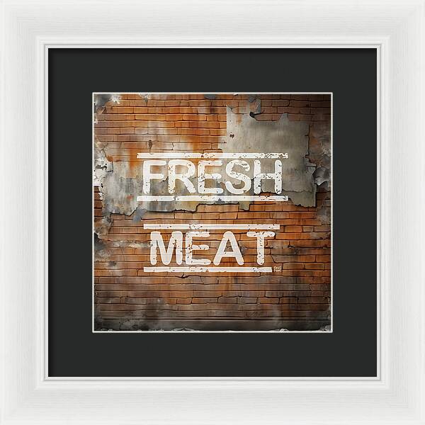 Fresh Meat - Framed Print