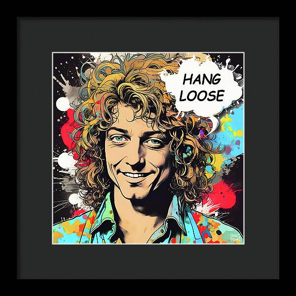 Hang Loose - Framed Print