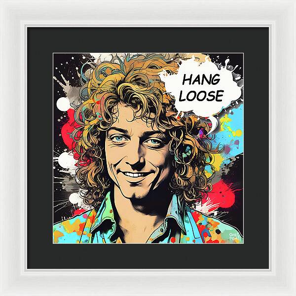 Hang Loose - Framed Print