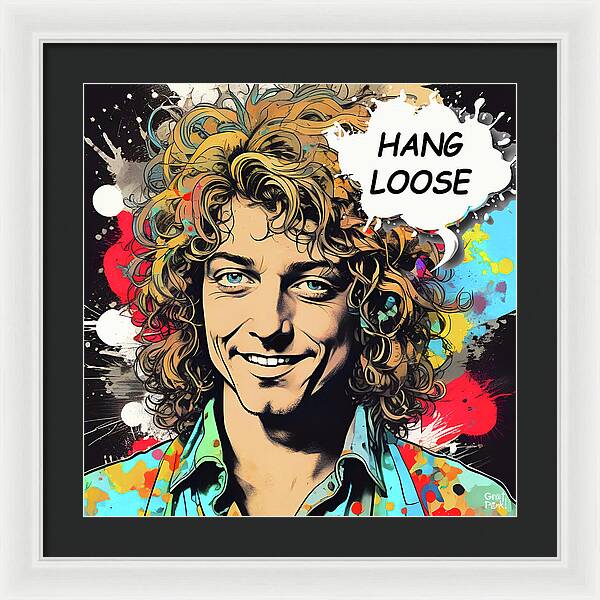 Hang Loose - Framed Print