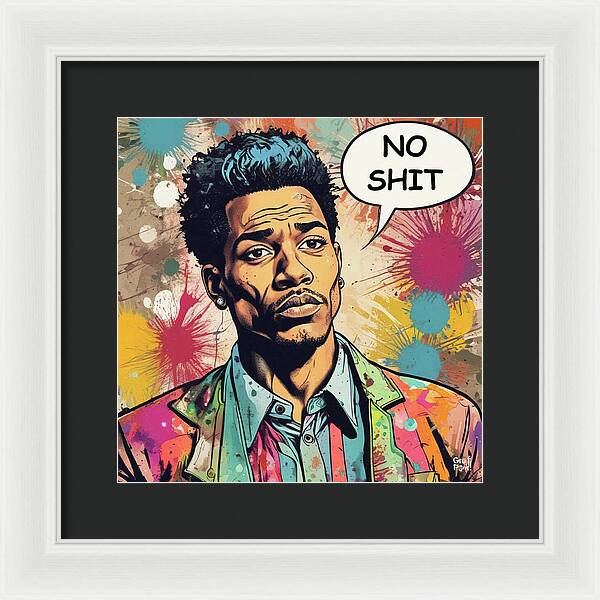 No Shit - Framed Print