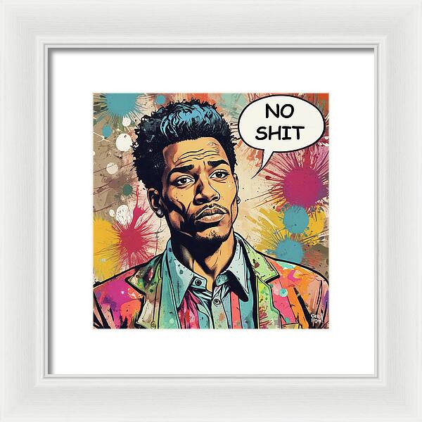 No Shit - Framed Print