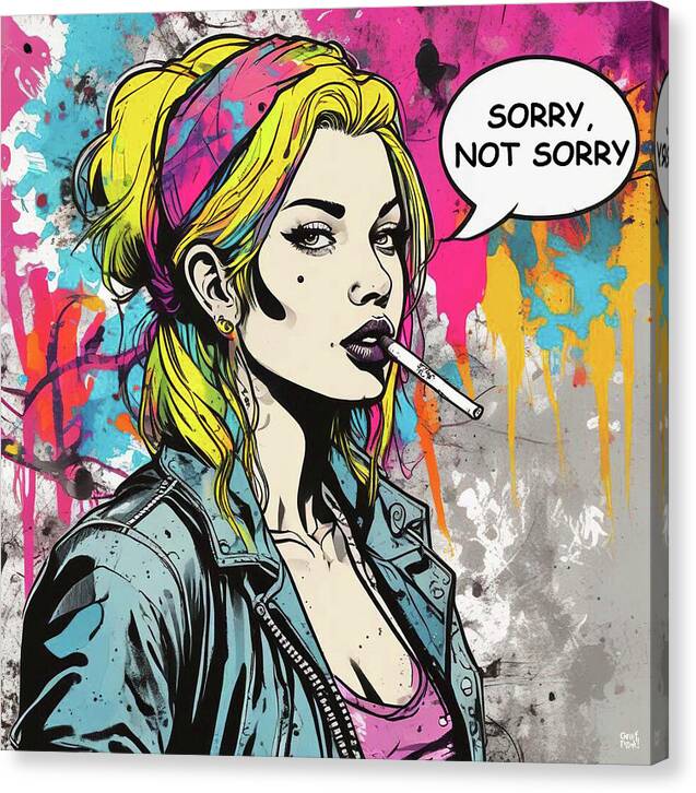 Sorry Not Sorry - Canvas Print