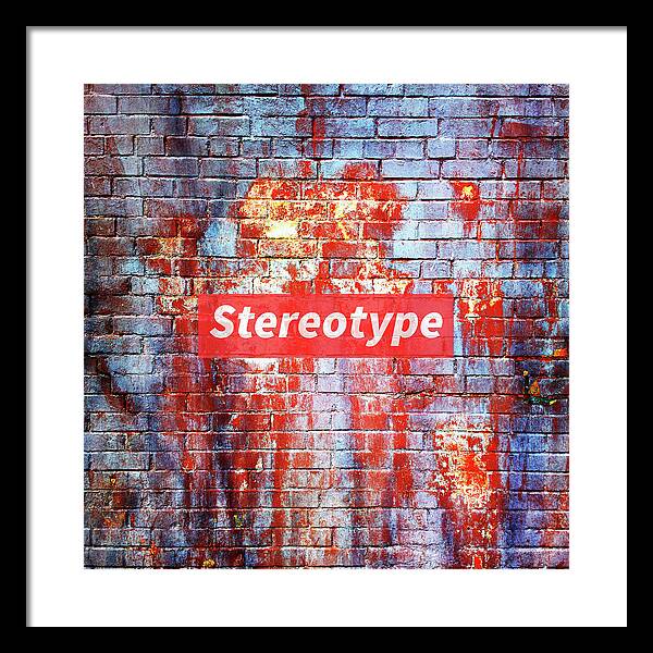 Stereotype - Framed Print