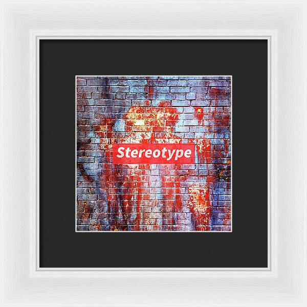 Stereotype - Framed Print